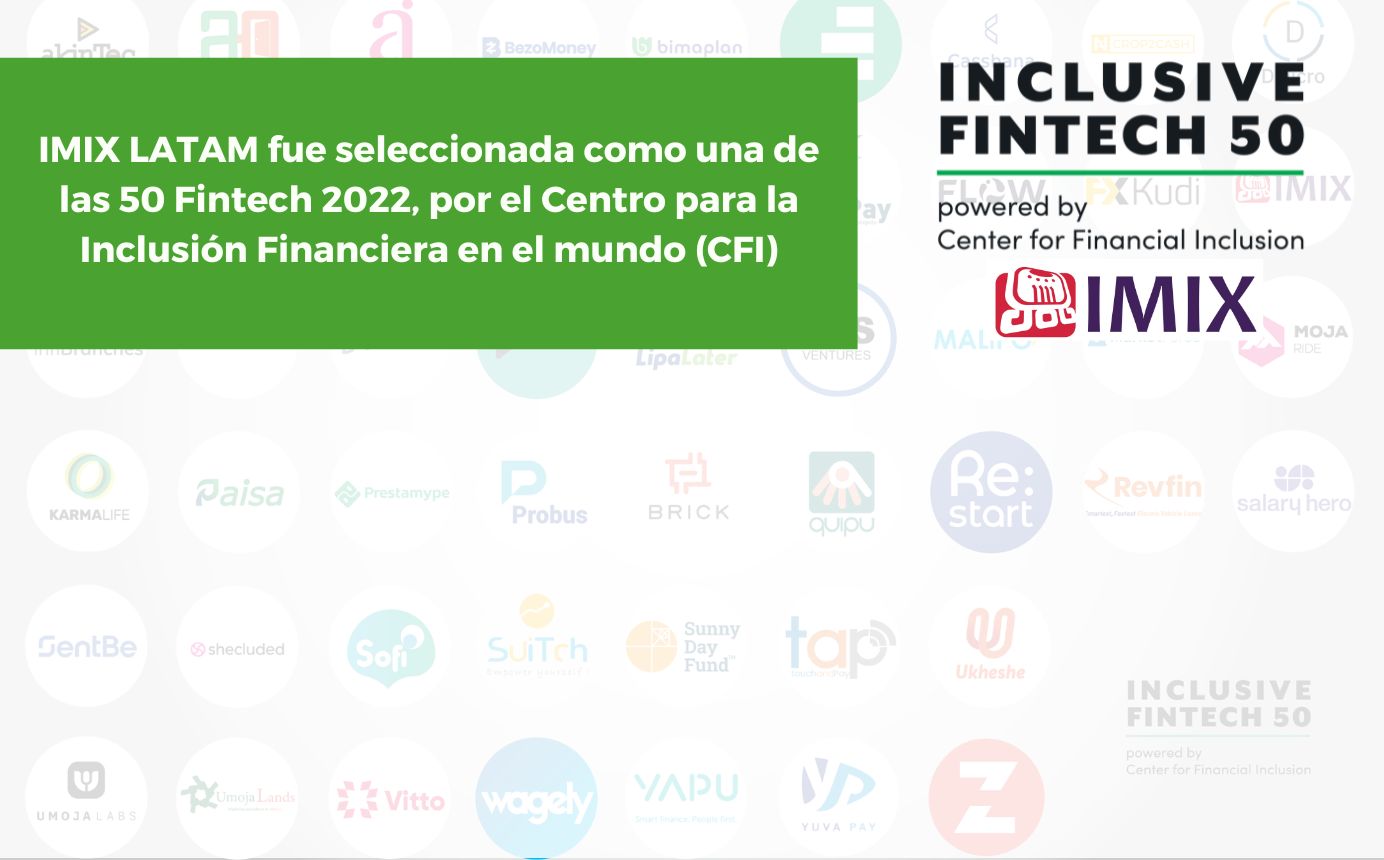 IMIX LATAM fue seleccionada como una de las 50 Fintech 2022